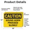 Signmission Sound Horn Proceed Slowly Caution Sign, Vinyl Decal, 18in W x 12in L, 2PK OS-2PACK-CS-D-1218-L-19233 - alternate 6